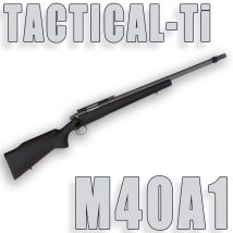 M40A1〝タクティカルTi〟カートリッジタイプ Ver.2 ガスガン レビュー